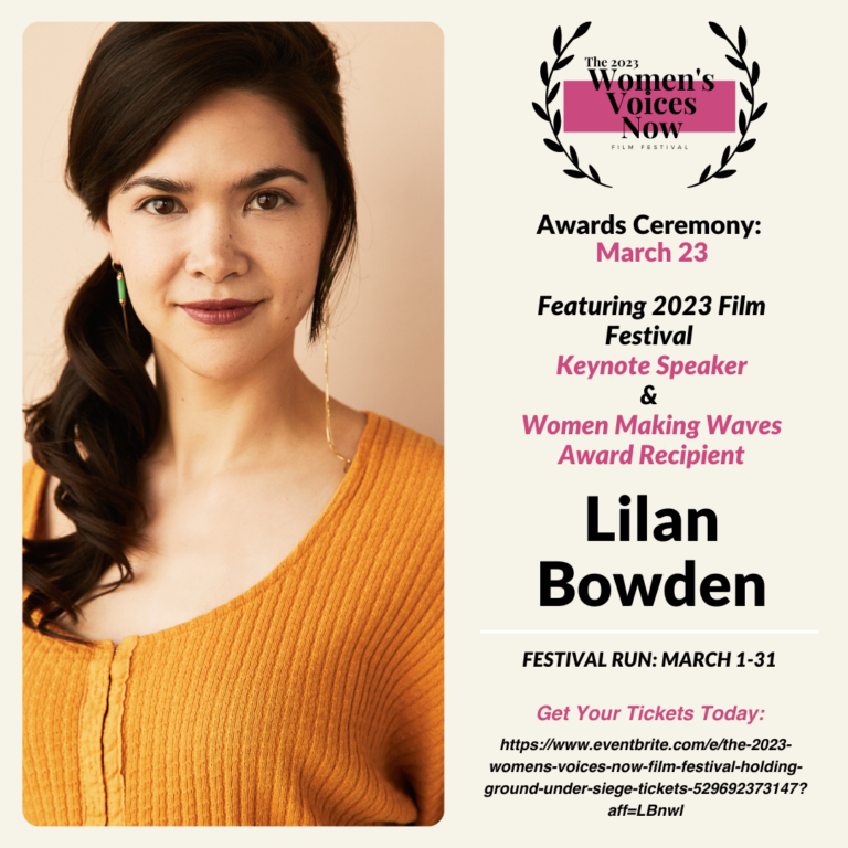 Women’s Voices Now Honors LILAN BOWDEN (Disney/ABC’s Director’s Program) with 2nd Women Making Waves Award. Women’s Voices Now Honors LILAN BOWDEN (Disney/ABC’s Director’s Program) with 2nd Women Making Waves Award.