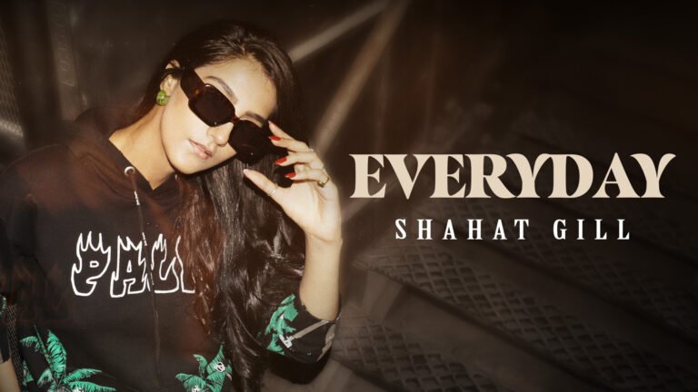 Shahat Gill drops another banger “Everyday” offering a window into her life. Shahat Gill drops another banger “Everyday” offering a window into her life.