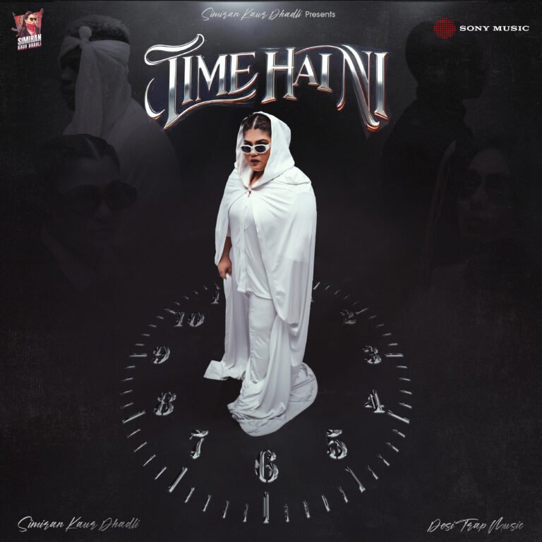 Simiran Kaur Dhadli returns with a bang: ‘Time Hai Ni’ is all set to dominate Punjabi Pop Music Scene