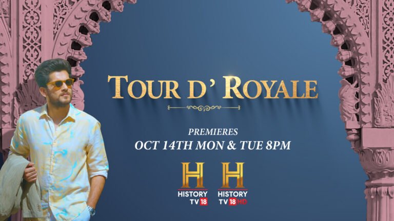 A New Season of ‘Tour D’ Royale’ Spotlights the Magical Charms of India’s Historic Palaces and Forts 